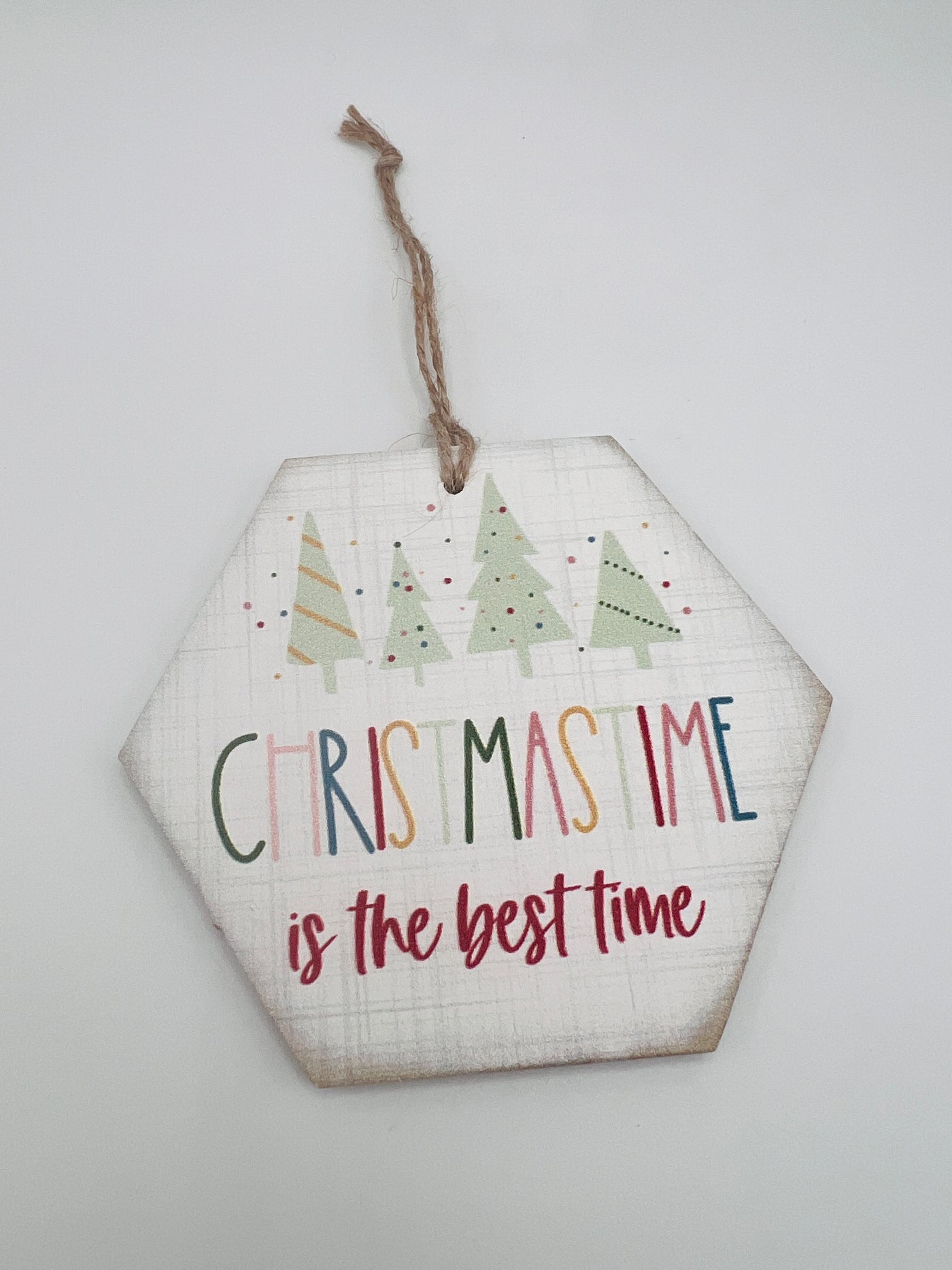 Winter Holiday Decor By Sincere Surroundings - Ornament - Christmas Time Best Time