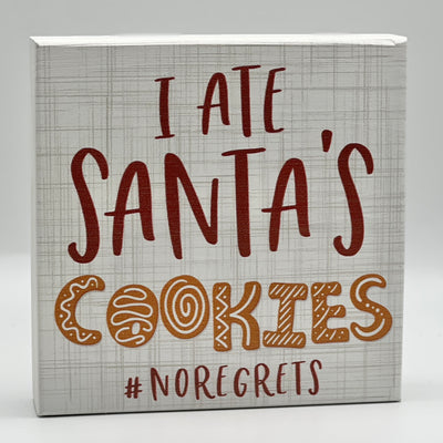 Winter Holiday Decor By Sincere Surroundings - 5.5" x 5.5" - Ate Santa's Cookies