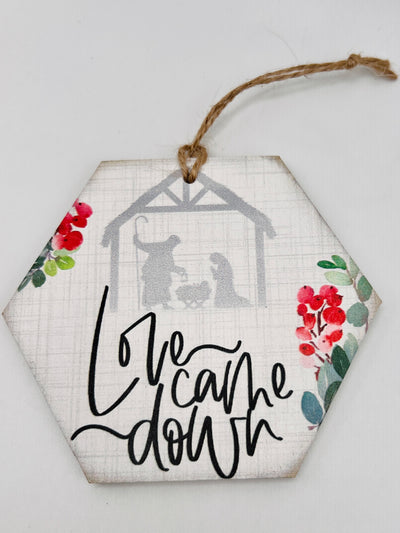 Winter Holiday Decor By Sincere Surroundings - Ornament - Love Came Down