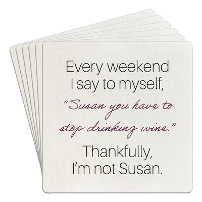 Bar Coaster -Every Weekend I Say To Myself Susan