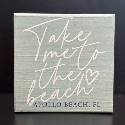 Sincere Surroundings Home Gifts - Take Me To The Beach Blue / Apollo Beach 5" X 5"