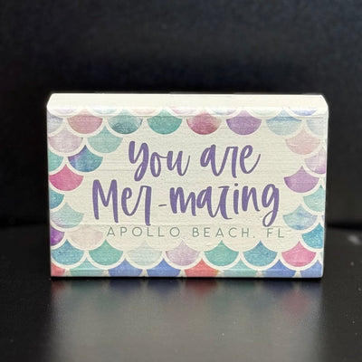 Sincere Surroundings Home Gifts -You Are Mer-Mazing / Apollo Beach 3.5" x 5.5"