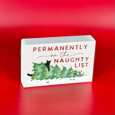 Winter Holiday Decor By Sincere Surroundings - 3.5" x 5" - Permanently Naughty