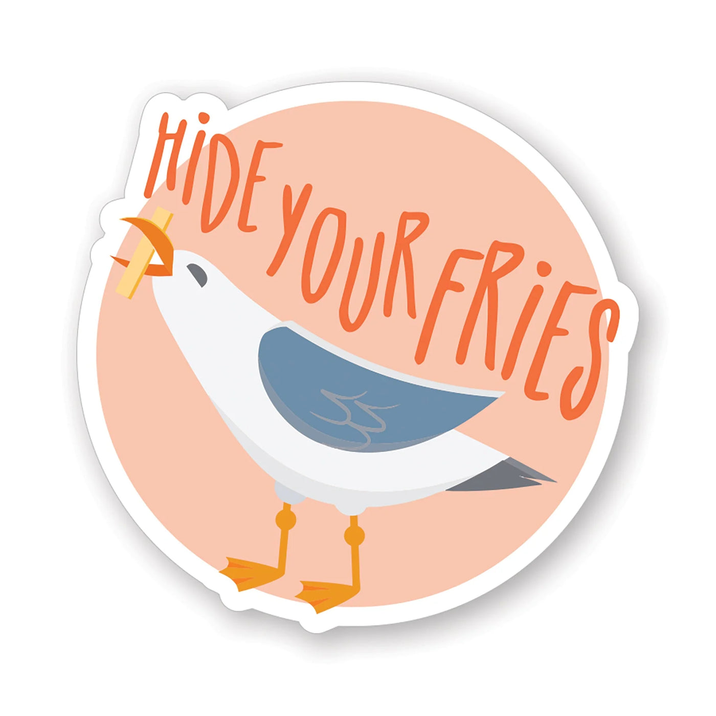 Sincere Surroundings Home Gifts - Sticker - Hide Fries Seagull